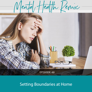 Setting Boundaries at Home